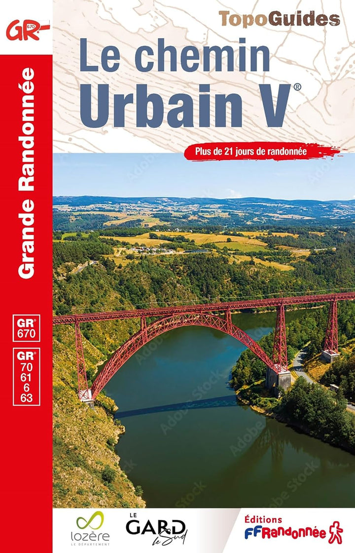 Hiking topoguide - Le chemin Urbain V - GR670+70+61+6+63 | FFR