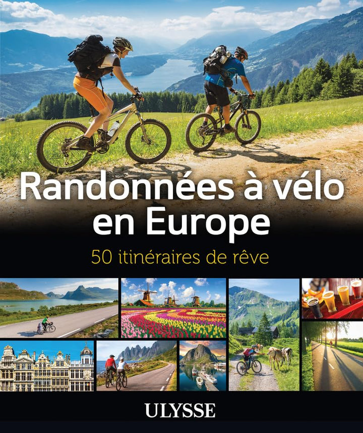Beautiful book - Cycling tours in Europe, 50 dream routes 