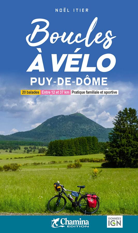 Cycling guide - Cycling loops: Puy-de-Dôme | Chamina