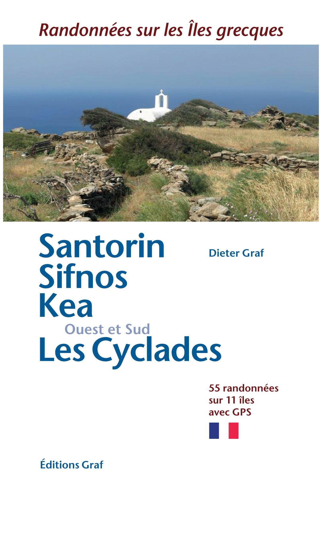 Hiking guide - Santorini, Sifnos, Kea, Western &amp; Southern Cyclades | Graf Editions