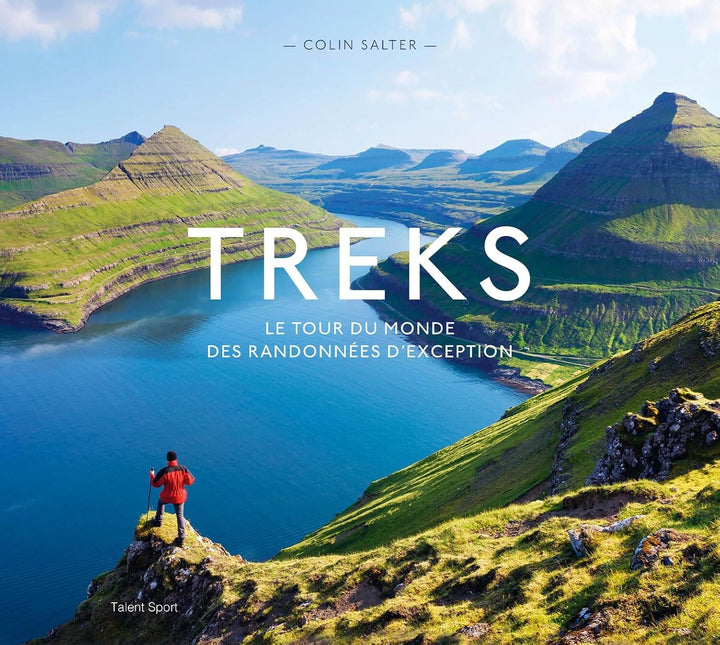 Beau livre - Treks, le tour du monde des randonnées d'exception beau livre Dilibel 