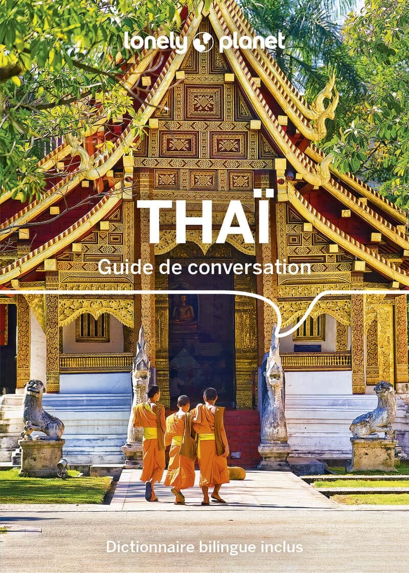 Guide de conversation - Thaï | Lonely Planet guide pratique Lonely Planet 
