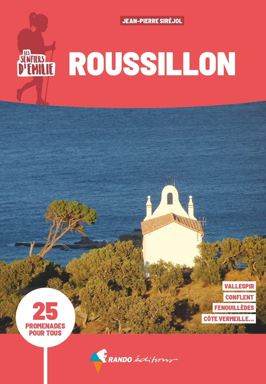 Guide de promenades - Roussillon | Rando Editions - Les Sentiers d'Emilie guide petit format Rando Editions 