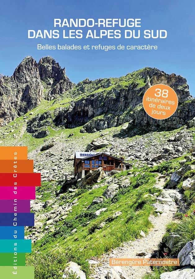 Guide de rando-refuge - Alpes du Sud | Chemin des Crêtes guide de randonnée Chemin des Crêtes 