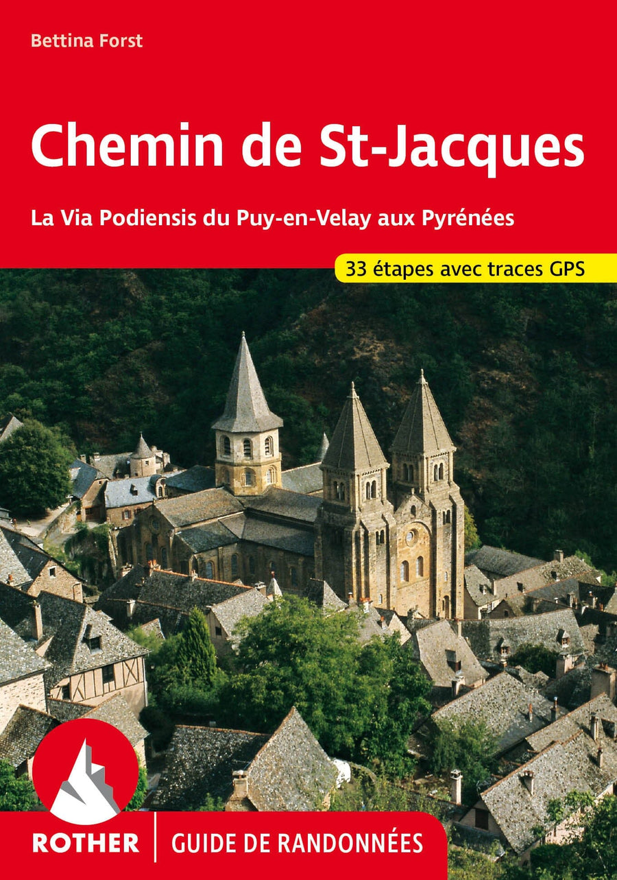 Guide de randonnée - Chemin de St Jacques (la Via Podiensis du Puy-en-Velay aux Pyrénées) | Rother guide de randonnée Rother 