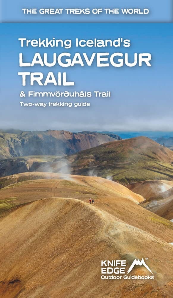 Guide de randonnée (en anglais) - Trekking Iceland's Laugavegur Trail, Two-way Guide | Knife Edge Outdoor guide de randonnée Knife Edge Outdoor 