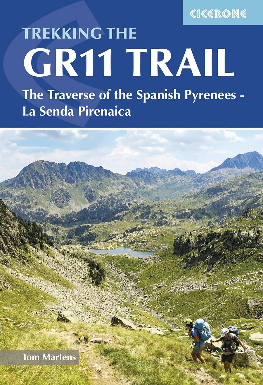 Guide de randonnées (en anglais) - GR11 Trail, The Traverse of the Spanish Pyrenees | Cicerone guide de randonnée Cicerone 