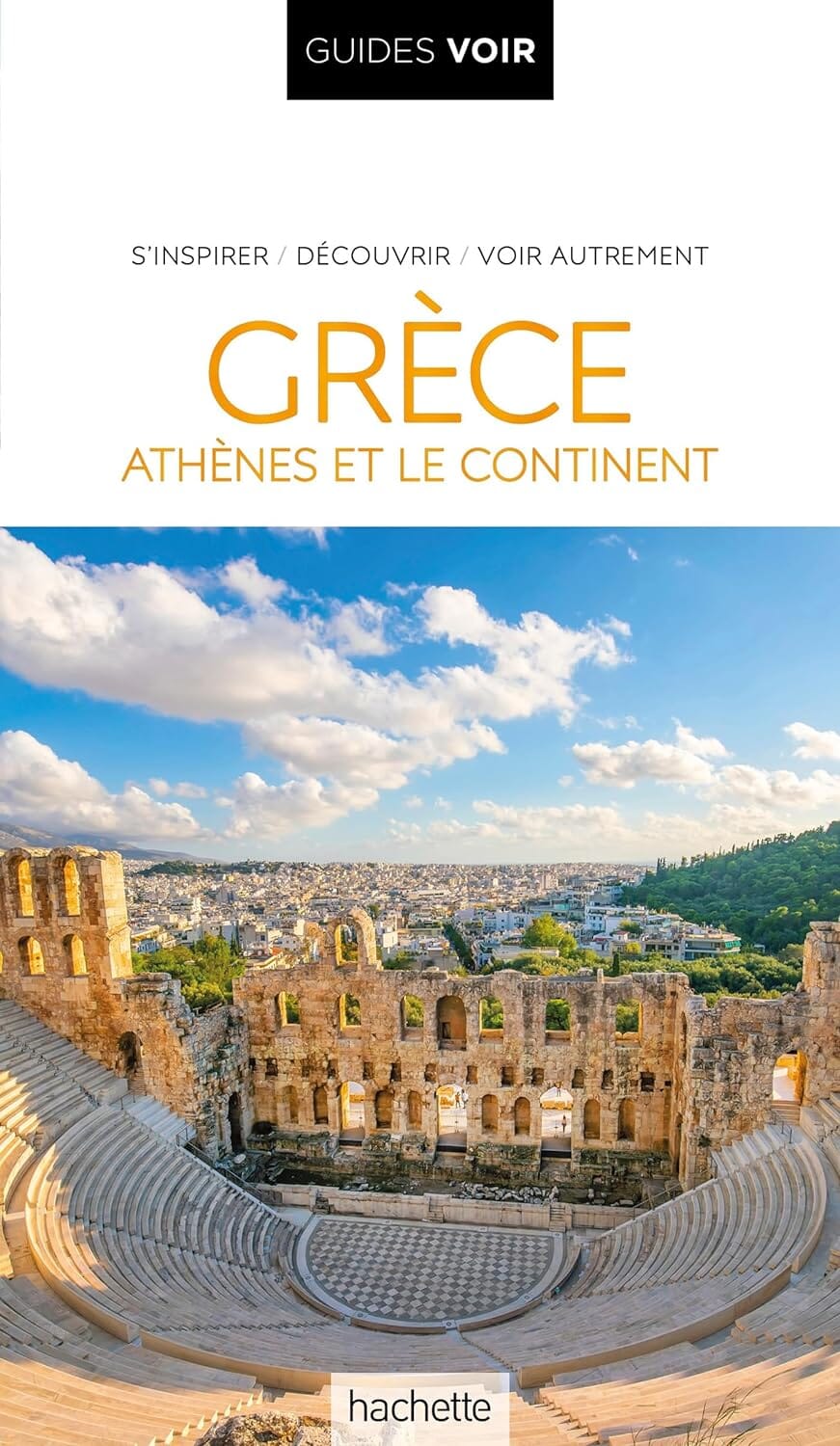 Guide de voyage - Grèce : Athènes et le continent - Édition 2024 | Guides Voir guide de voyage Guides Voir 