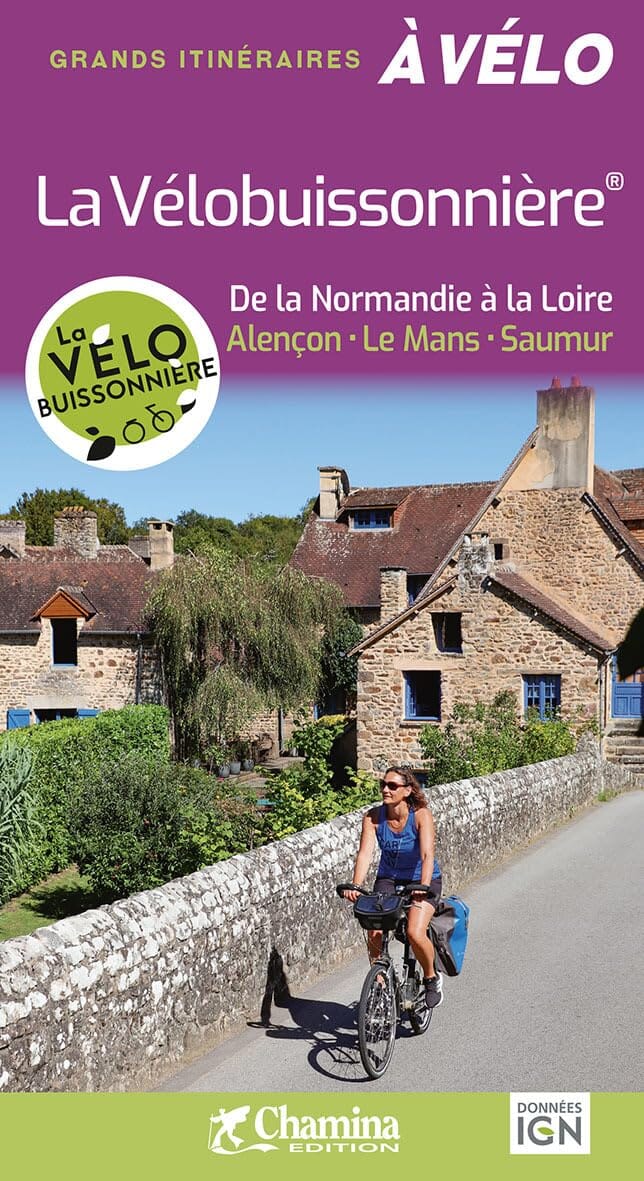 Guide vélo - La Vélobuissonnière - De la Normandie à la Loire | Chamina guide vélo Chamina 