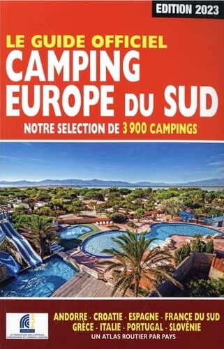 Le Guide Officiel Aires de services Camping-car - France du Sud - Édition 2023 guide pratique Interforum 
