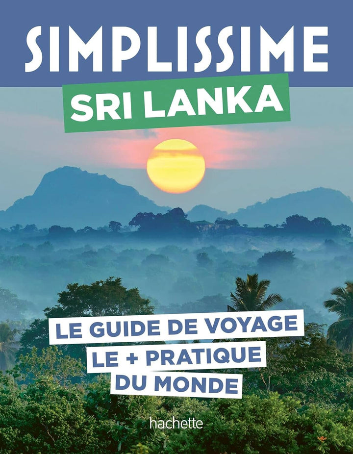 Le guide Simplissime - Sri Lanka - Édition 2024 | Hachette guide de voyage Hachette 