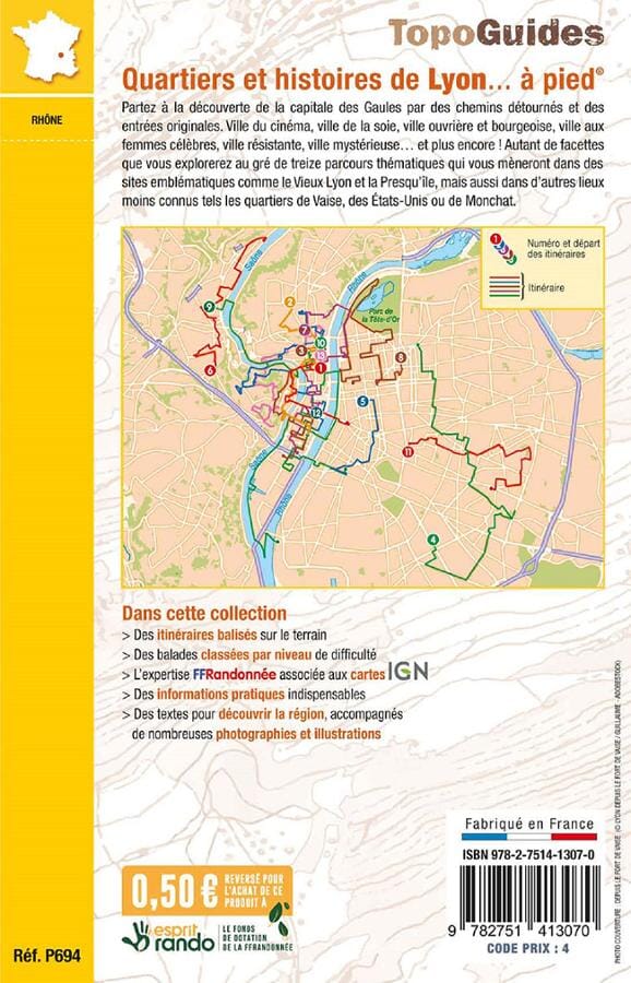 Topoguide de randonnée - Quartiers et histoires de Lyon à pied | FFR guide de randonnée FFR - Fédération Française de Randonnée 