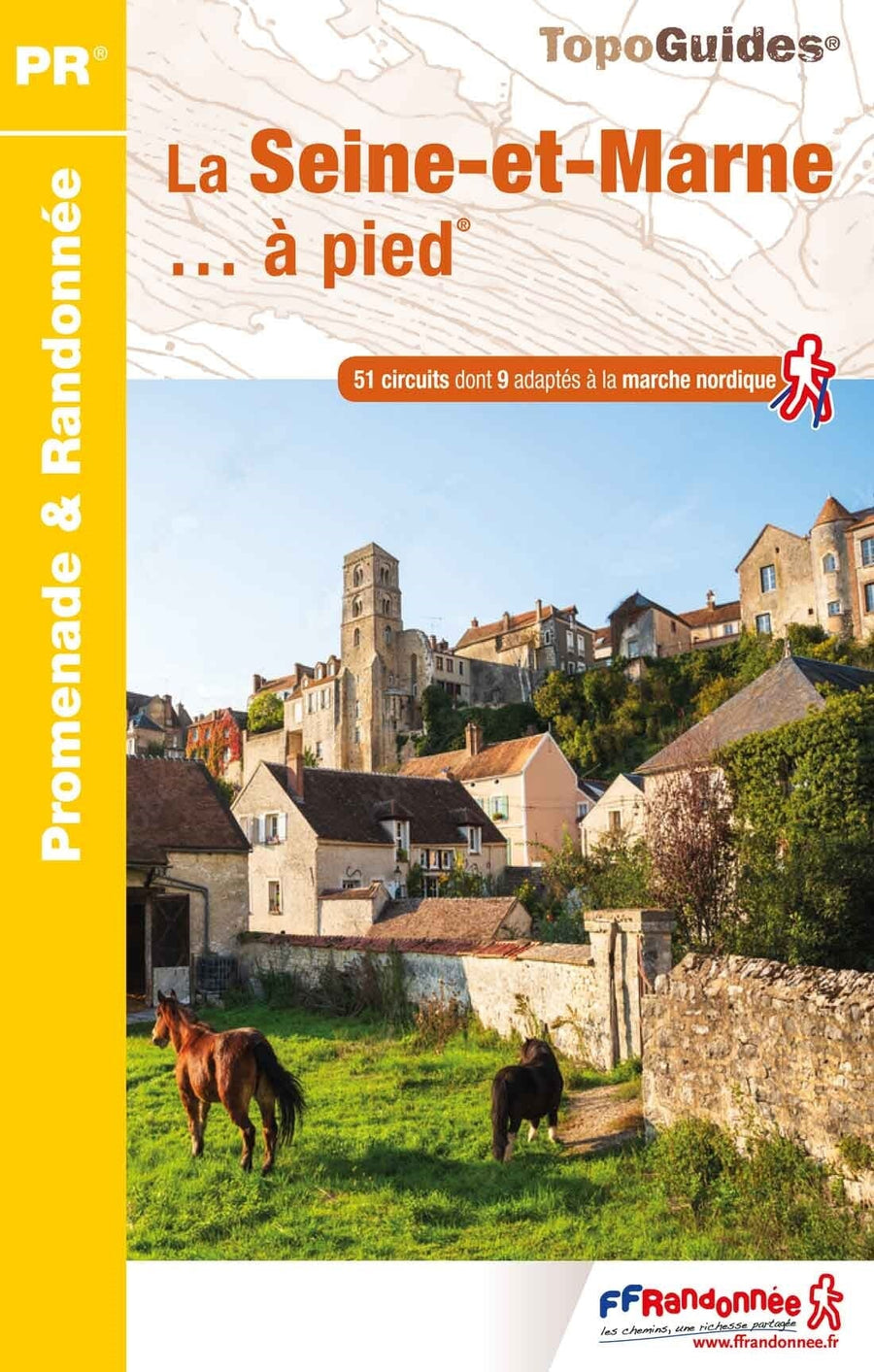 Topoguide de randonnée - Seine-et-Marne | FFR guide petit format FFR - Fédération Française de Randonnée 
