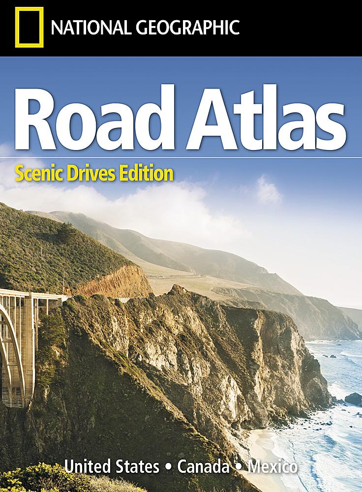 Atlas routier - USA, Canada, Mexique (Scenic Drives) | National Geographic atlas National Geographic 