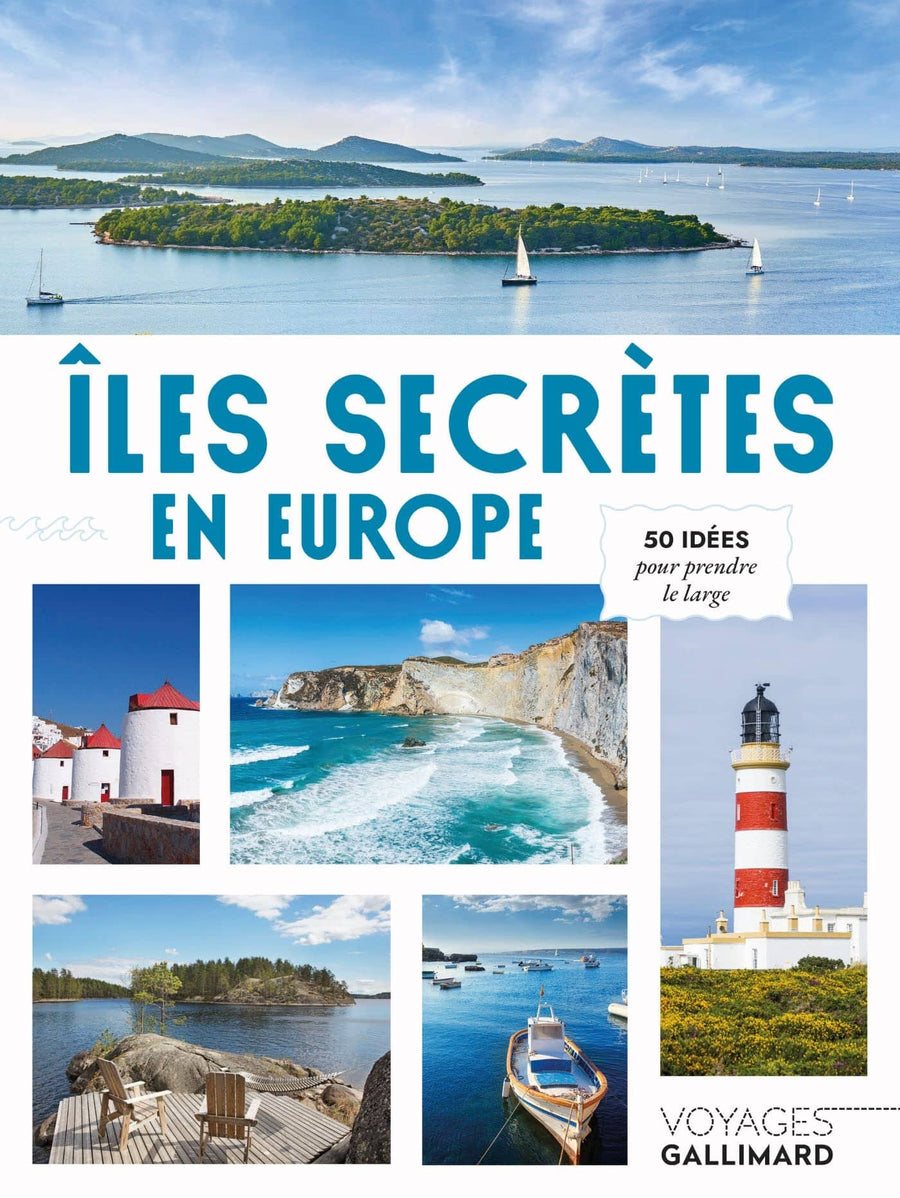 Beau livre - Iles secrètes en Europe | Gallimard beau livre Gallimard 