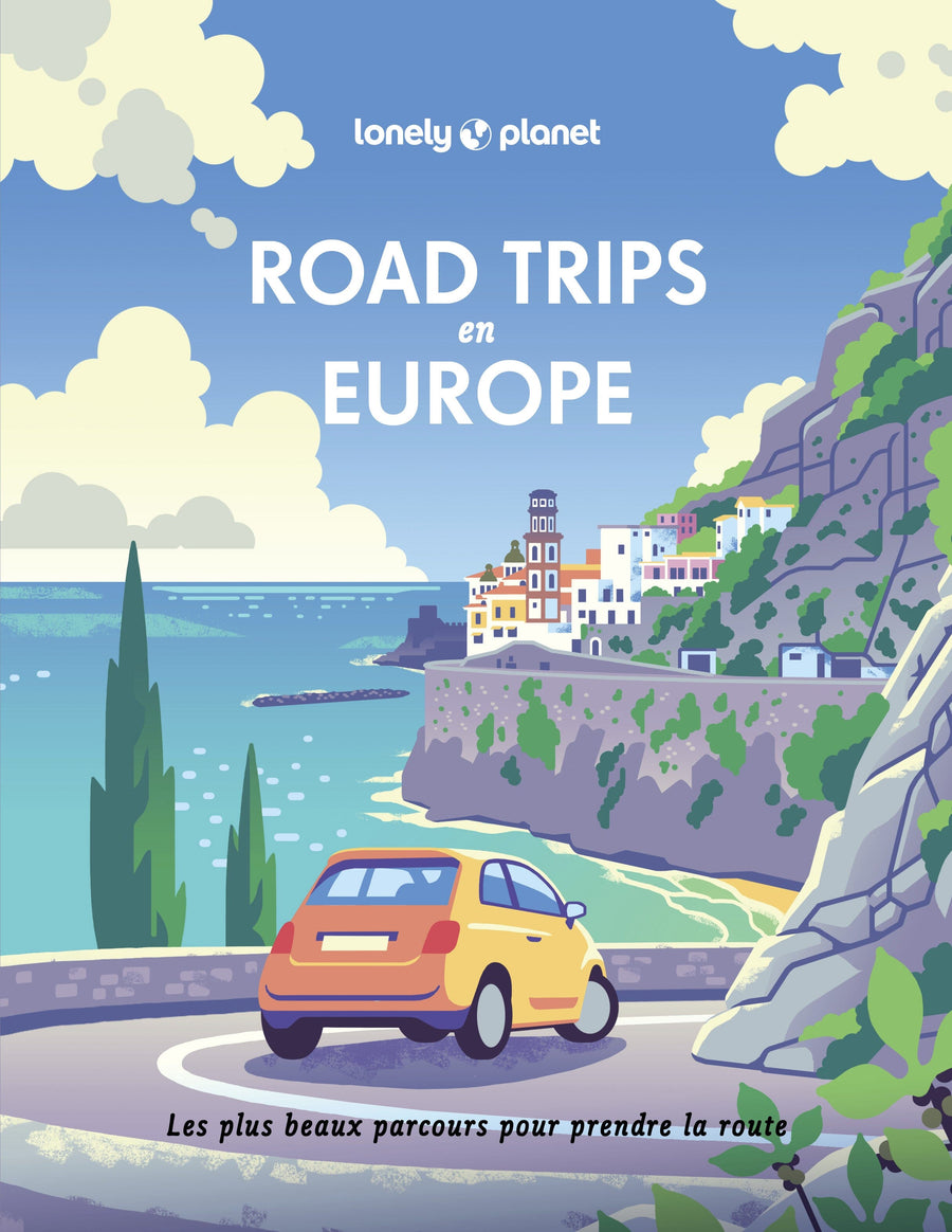 Beau livre - Road trips en Europe | Lonely Planet beau livre Lonely Planet 