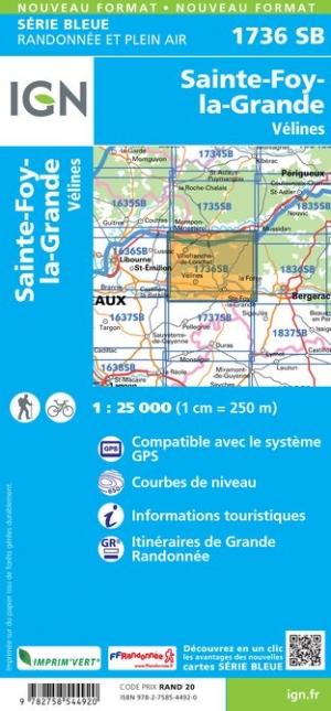 Carte de randonnée n° 1736 - Sainte-Foy-la-Grande, Vélines | IGN - Série Bleue carte pliée IGN 