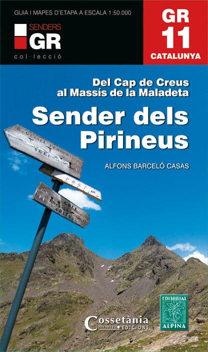 Cartes & Guide de randonnée - Sender dels Pirineus - GR11, du Cap de Creus au Massíf de la Maladeta | Alpina carte pliée Editorial Alpina 