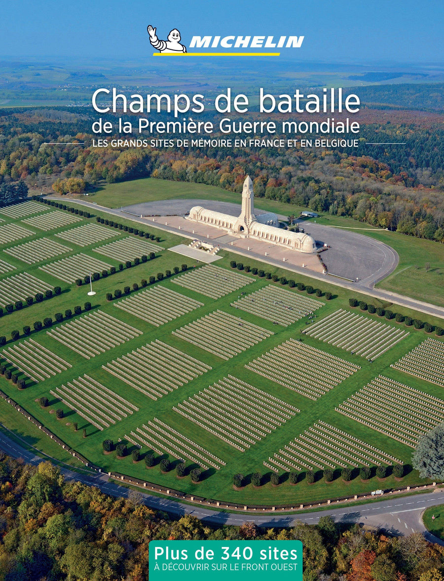 Champs de bataille de la Première Guerre Mondiale | Michelin guide de voyage Michelin 