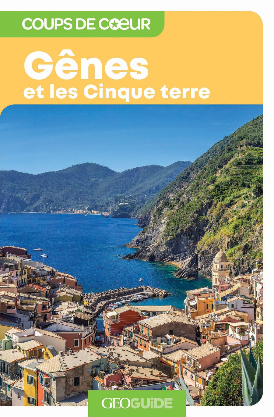 Géoguide (coups de coeur) - Gênes & les Cinque Terre - Édition 2023 | Gallimard guide de voyage Gallimard 
