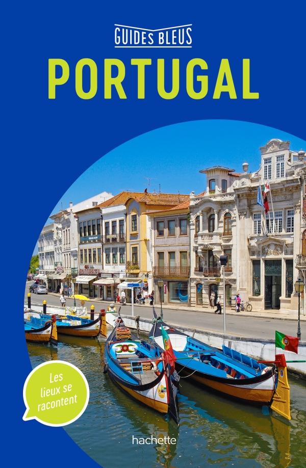 Guide bleu - Portugal | Hachette guide de voyage Hachette 