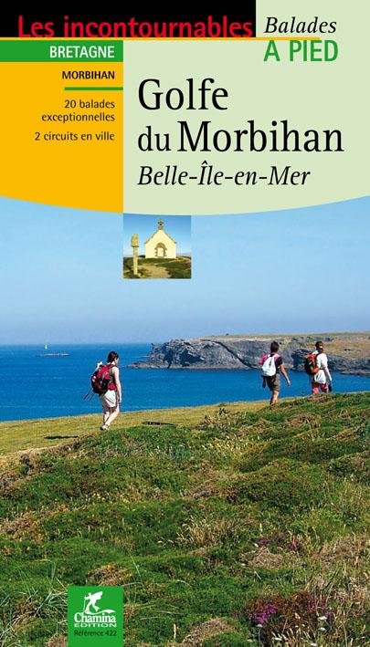 Guide de balades - Golfe du Morbihan, Belle-Île-en-Mer à pied | Chamina guide de randonnée Chamina 