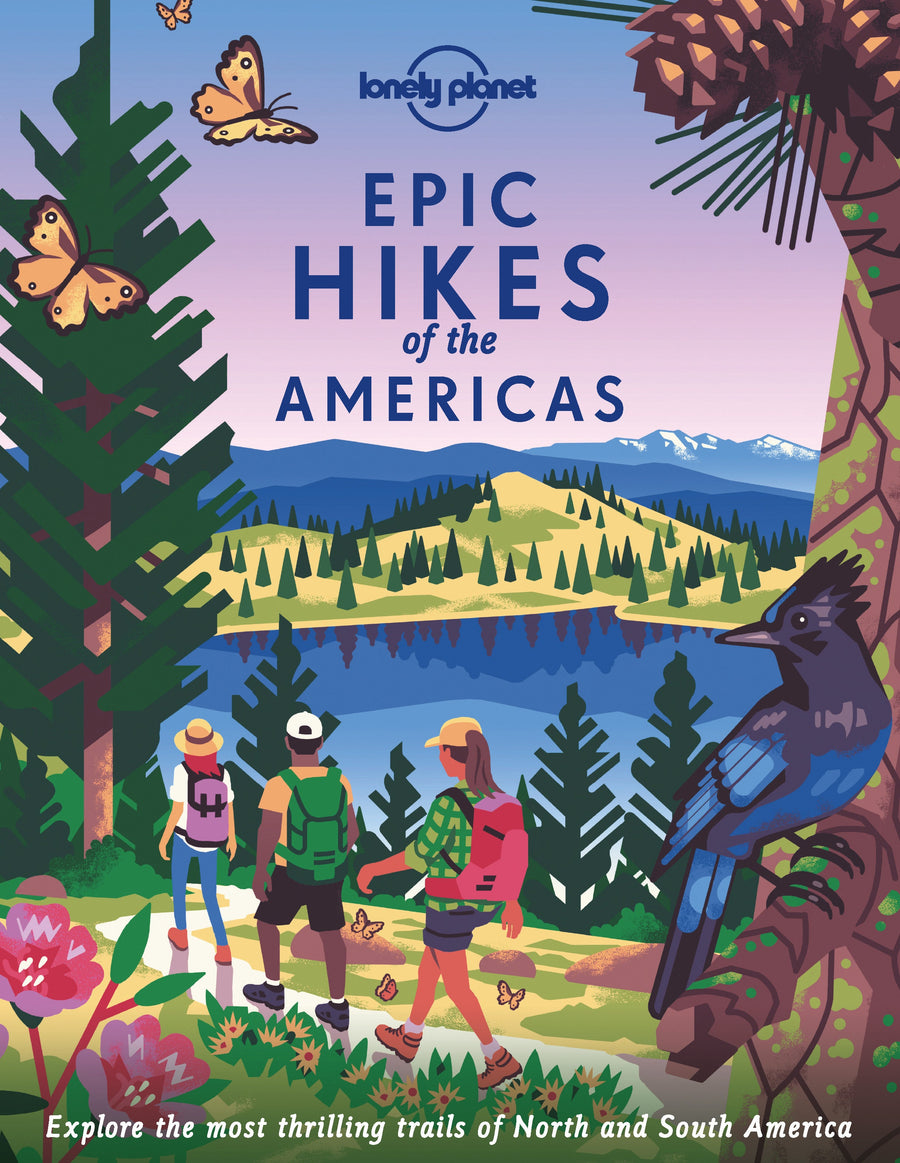Guide de randonnée (en anglais) - Epic Hikes of the Americas | Lonely Planet guide de randonnée Lonely Planet 