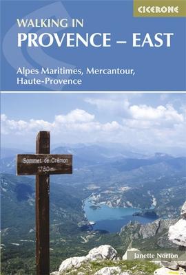 Guide de randonnées (en anglais) - Provence East : walking in Alpes-Maritimes, Mercantour, Haute-Provence. | Cicerone guide de randonnée Cicerone 