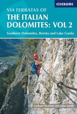 Guide de randonnées (en anglais) - Via Ferratas of the Italian Dolomites: Southern Dolomites, Brenta and Lake Garda Area | Cicerone guide de randonnée Cicerone 