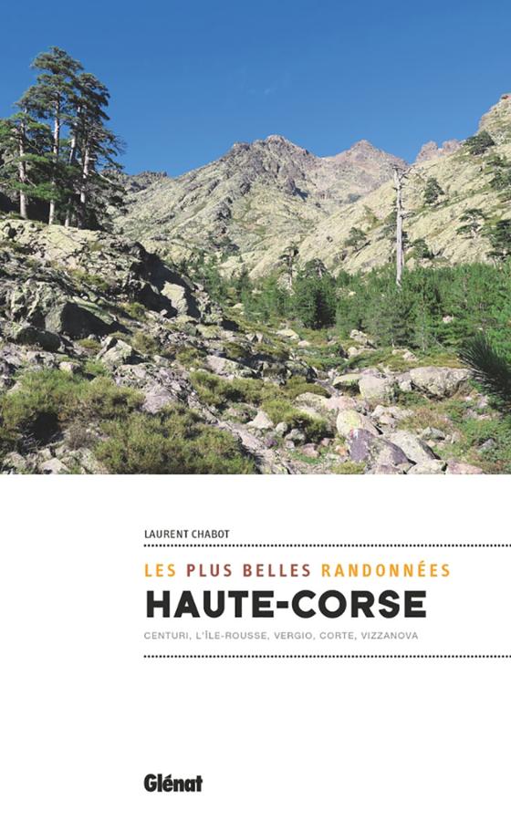 Guide de randonnées - Haute-Corse, les plus belles randonnées | Glénat guide de randonnée Glénat 