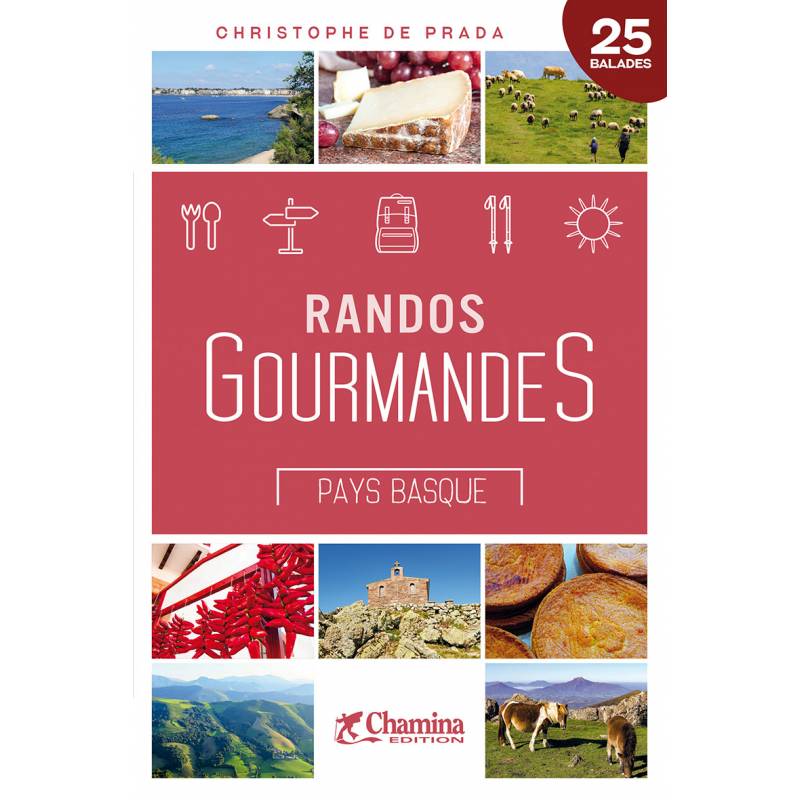 Guide de randonnées - Randos gourmandes au Pays Basque | Chamina guide de randonnée Chamina 