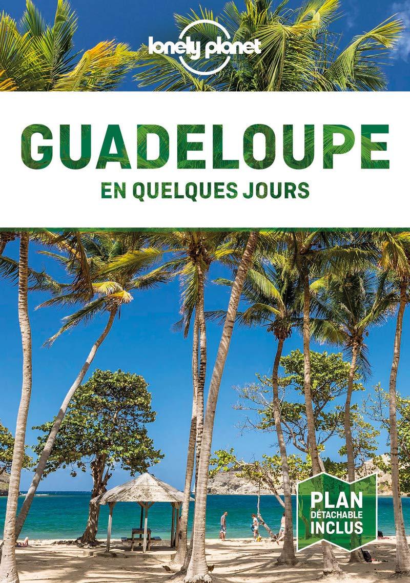 Guide de voyage de poche - Guadeloupe en quelques jours - Édition 2021 | Lonely Planet guide de voyage Lonely Planet 