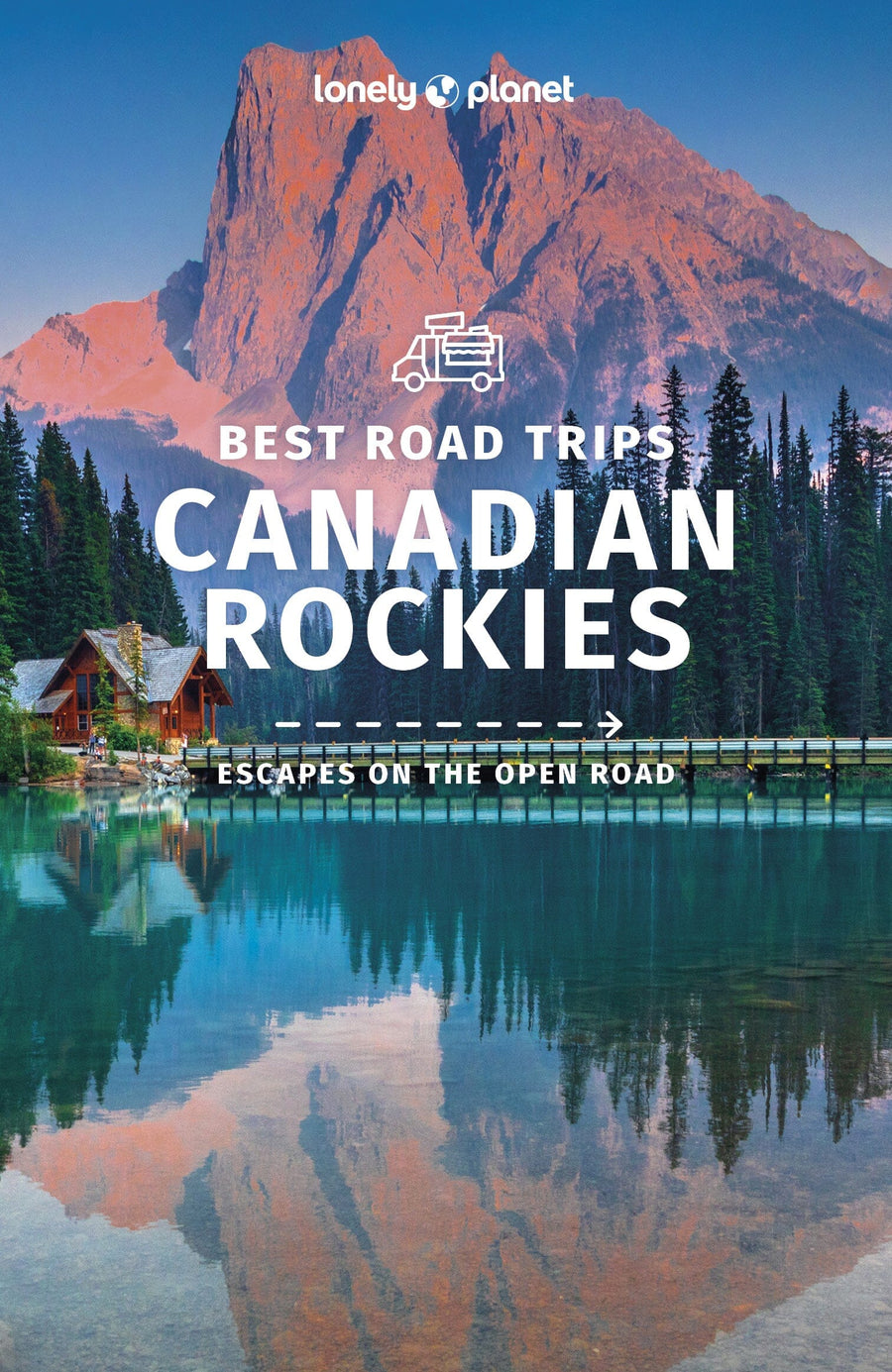 Guide de voyage (en anglais) - Best Road Trips : Canadian Rockies | Lonely Planet guide de voyage Lonely Planet EN 