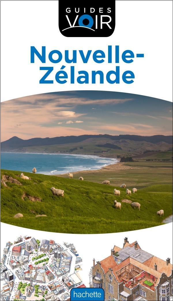 Guide de voyage - Nouvelle-Zélande | Guides Voir guide de voyage Guides Voir 