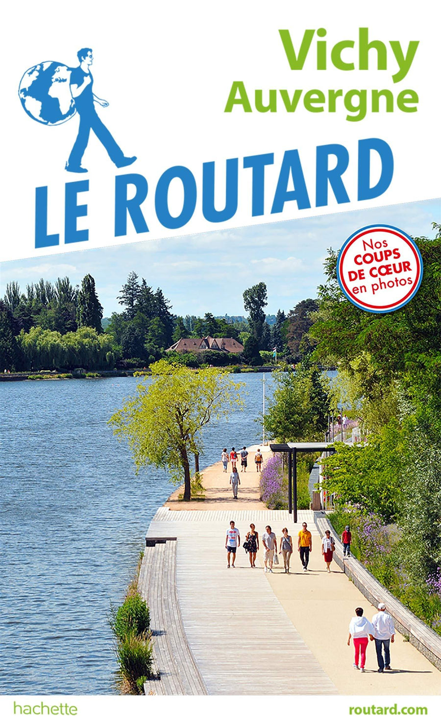 Guide du Routard - Vichy, Auvergne | Hachette guide de voyage Hachette 