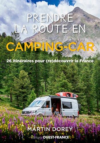 Guide - France : Prendre la route en camping-car | Ouest France beau livre Ouest France 