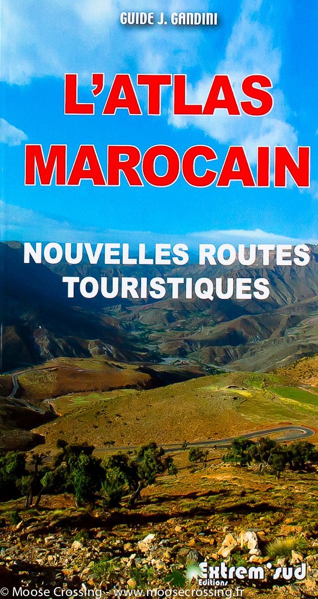 Guide pratique de l'Atlas marocain - La Compagnie des Cartes