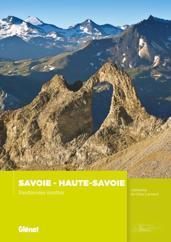 Guide - Savoie, Haute-Savoie : randonnées insolites | Glénat guide de randonnée Glénat 