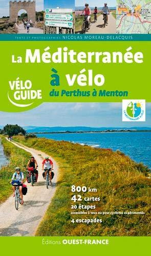 Guide vélo - La Méditerranée à vélo, du Perthus à Menton | Ouest France guide vélo Ouest France 