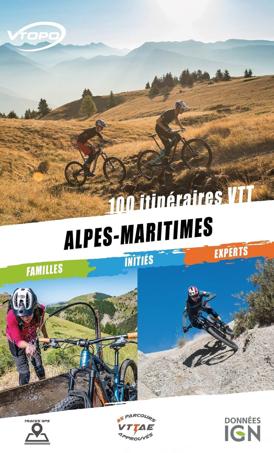 Topoguide cyclo - Alpes-Maritimes : 100 itinéraires VTT | VTOPO guide vélo VTOPO 