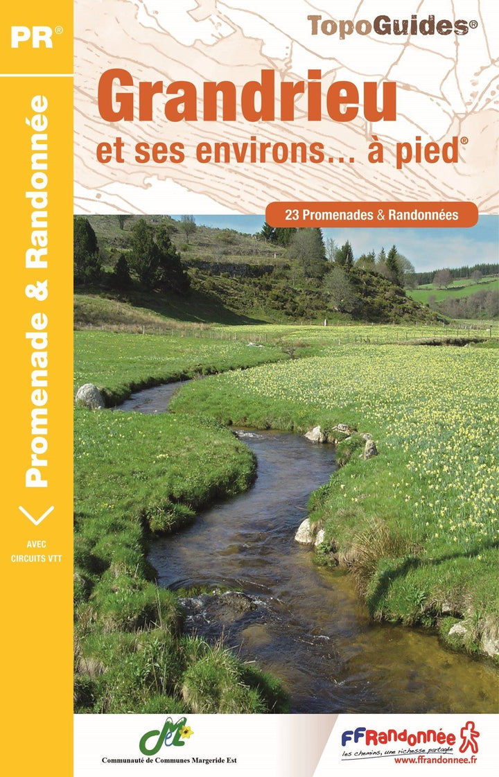 Topoguide de randonnée - Grandrieu & ses environs à pied | FFR guide de randonnée FFR - Fédération Française de Randonnée 