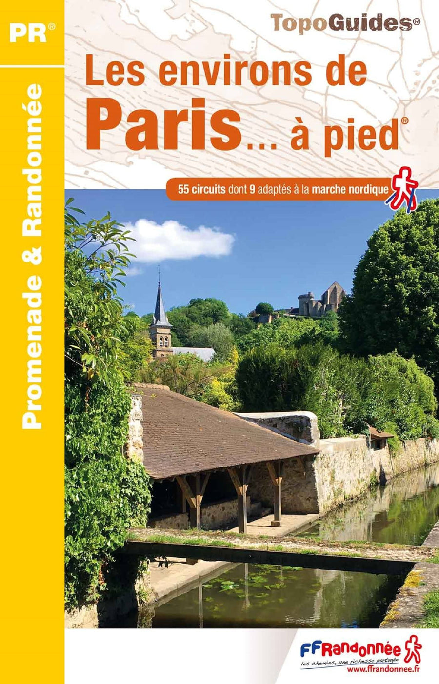 Topoguide de randonnée - Les environs de Paris à pied | FFR guide de conversation FFR - Fédération Française de Randonnée 